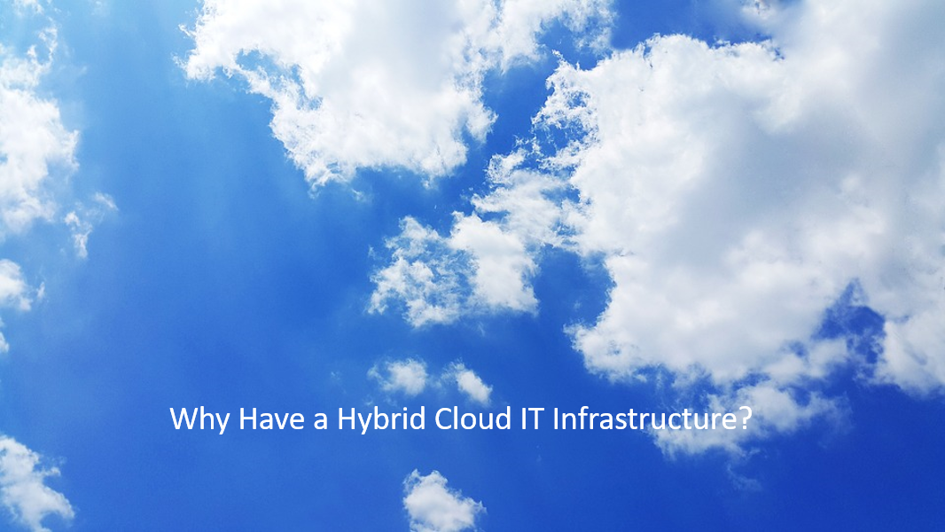 Why Have a Hybrid Cloud IT Infrastructure image